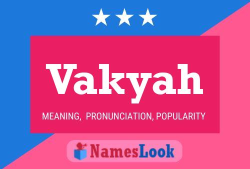 Vakyah Name Poster