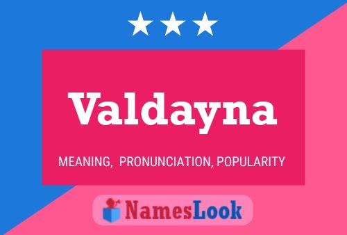 Valdayna Name Poster