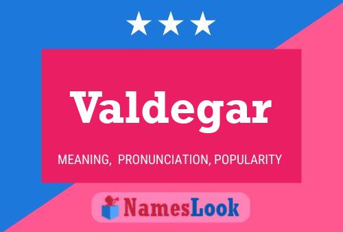 Valdegar Name Poster