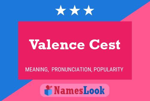 Valence Cest Name Poster