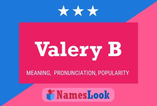 Valery B Name Poster