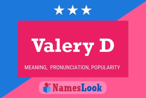 Valery D Name Poster