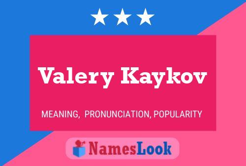 Valery Kaykov Name Poster