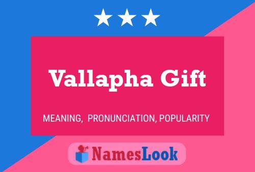 Vallapha Gift Name Poster