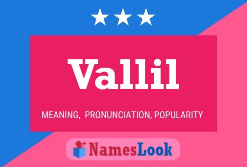 Vallil Name Poster