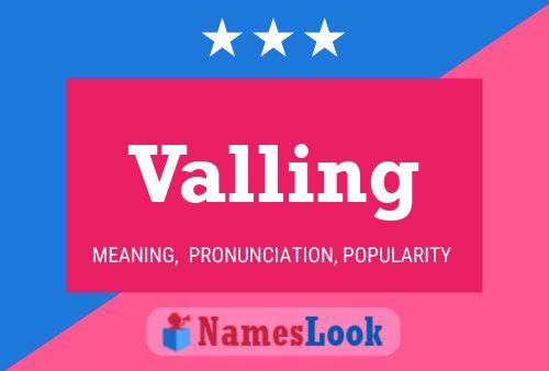 Valling Name Poster