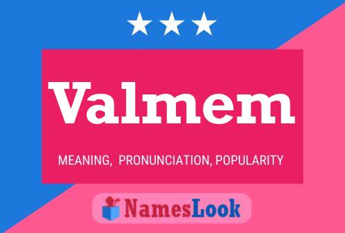 Valmem Name Poster