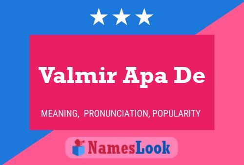 Valmir Apa De Name Poster