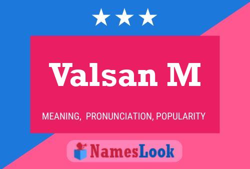 Valsan M Name Poster