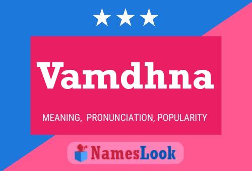 Vamdhna Name Poster