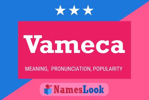 Vameca Name Poster