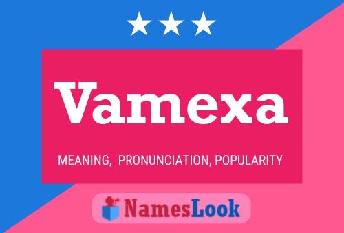 Vamexa Name Poster