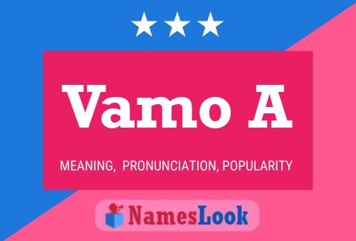 Vamo A Name Poster