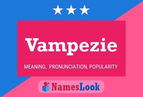 Vampezie Name Poster