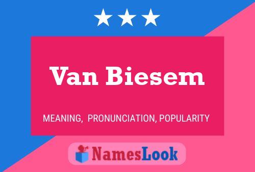 Van Biesem Name Poster