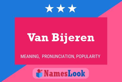 Van Bijeren Name Poster