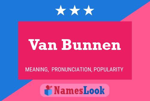 Van Bunnen Name Poster