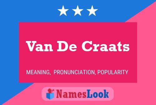 Van De Craats Name Poster