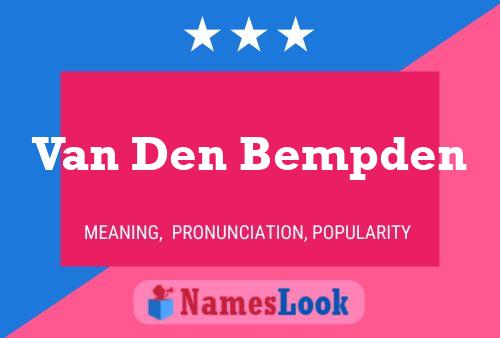 Van Den Bempden Name Poster