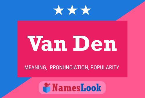 Van Den Name Poster