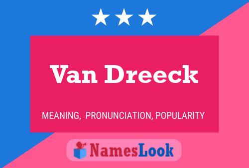 Van Dreeck Name Poster