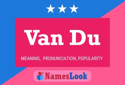 Van Du Name Poster