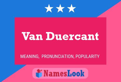 Van Duercant Name Poster