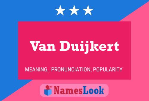 Van Duijkert Name Poster