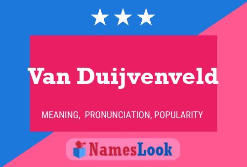 Van Duijvenveld Name Poster