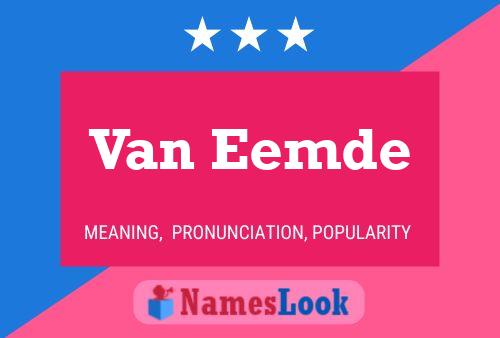 Van Eemde Name Poster