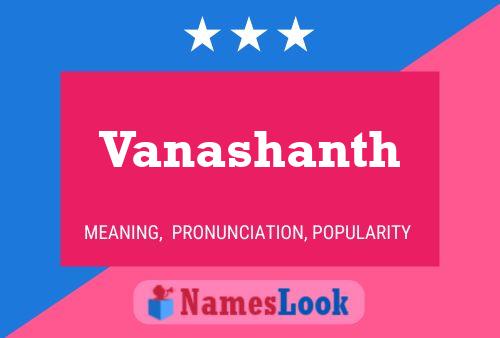 Vanashanth Name Poster