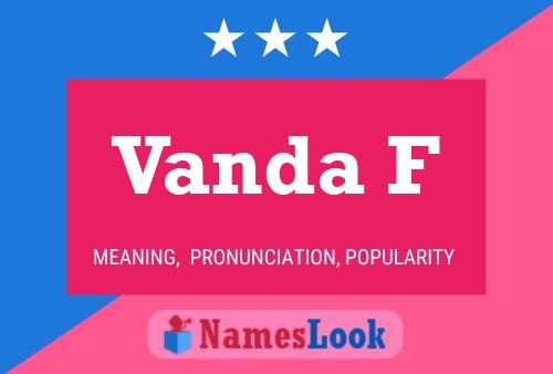 Vanda F Name Poster