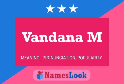 Vandana M Name Poster