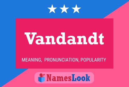 Vandandt Name Poster