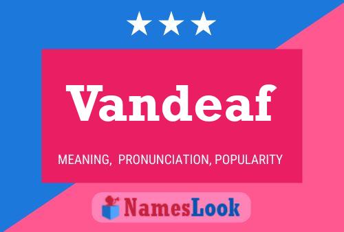 Vandeaf Name Poster