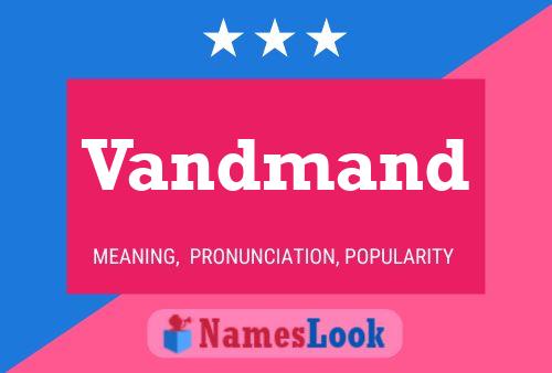 Vandmand Name Poster