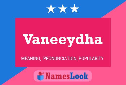 Vaneeydha Name Poster