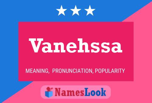 Vanehssa Name Poster