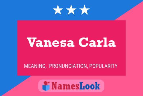 Vanesa Carla Name Poster