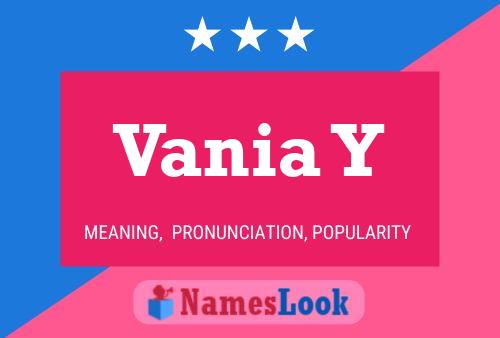 Vania Y Name Poster