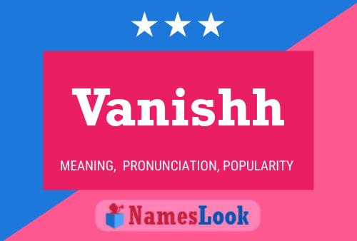 Vanishh Name Poster