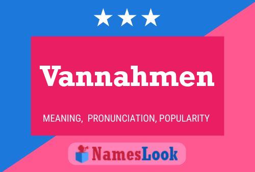 Vannahmen Name Poster