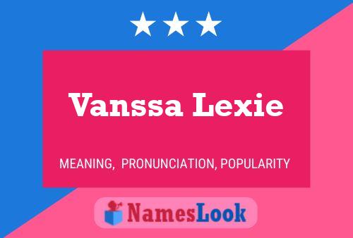 Vanssa Lexie Name Poster