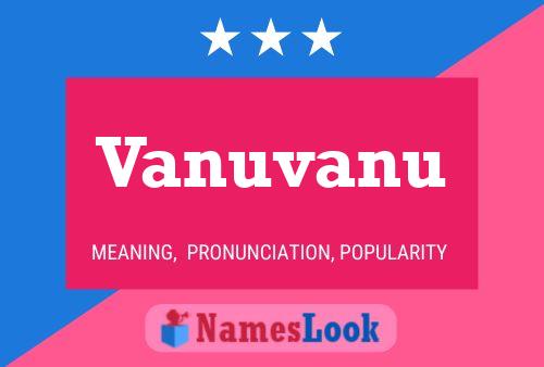 Vanuvanu Name Poster