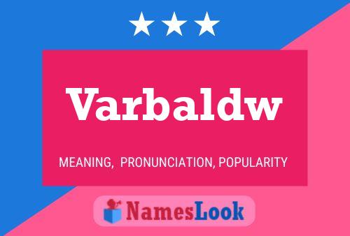 Varbaldw Name Poster