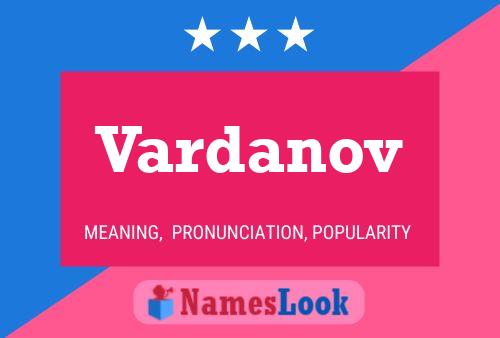 Vardanov Name Poster