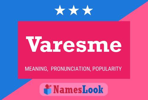 Varesme Name Poster