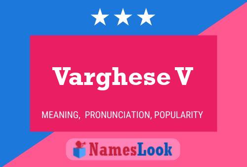 Varghese V Name Poster