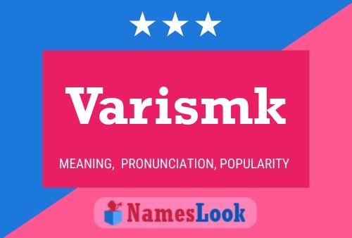 Varismk Name Poster