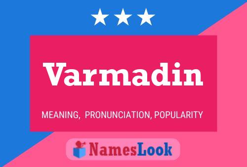 Varmadin Name Poster